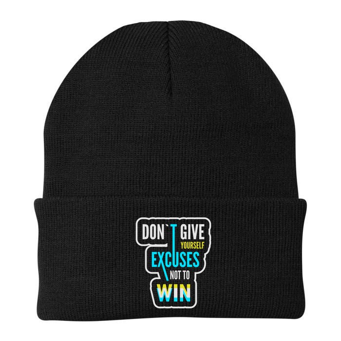 Don't Give Yourself Excuses Not To Win Beanie