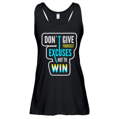 Don't Give Yourself Excuses Not To Win Ladies Essential Flowy Tank