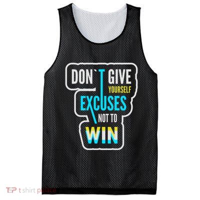 Don't Give Yourself Excuses Not To Win Mesh Reversible Basketball Jersey Tank