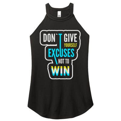 Don't Give Yourself Excuses Not To Win Women's Perfect Tri Rocker Tank
