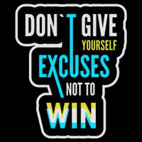 Don't Give Yourself Excuses Not To Win Wool Snapback Cap