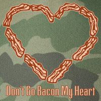 Don't Go Bacon My Heart Legacy Tie Dye Trucker Hat