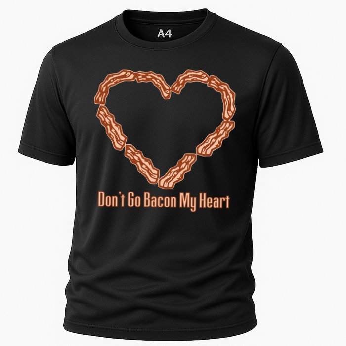 Don't Go Bacon My Heart Cooling Performance Crew T-Shirt