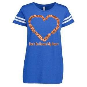 Don't Go Bacon My Heart Enza Ladies Jersey Football T-Shirt