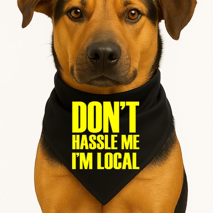 Don't Hassle Me I'm Local Funny Spring Break Beach Surfing USA-Made Doggie Bandana