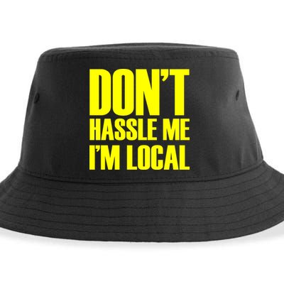 Don't Hassle Me I'm Local Funny Spring Break Beach Surfing Sustainable Bucket Hat