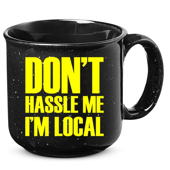 Don't Hassle Me I'm Local Funny Spring Break Beach Surfing 15oz Campfire Ceramic Mug