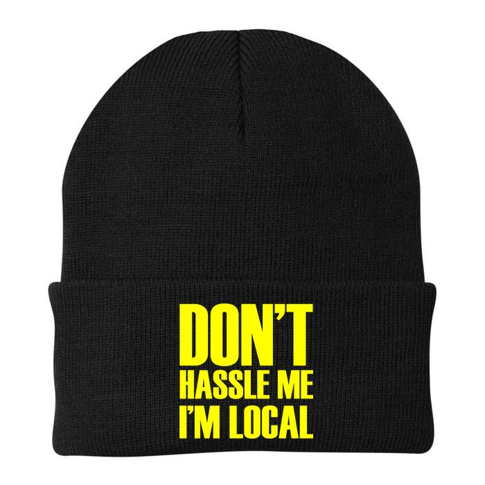 Don't Hassle Me I'm Local Funny Spring Break Beach Surfing Beanie