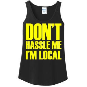 Don't Hassle Me I'm Local Funny Spring Break Beach Surfing Ladies Essential Tank