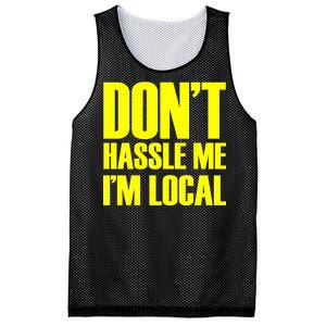 Don't Hassle Me I'm Local Funny Spring Break Beach Surfing Mesh Reversible Basketball Jersey Tank