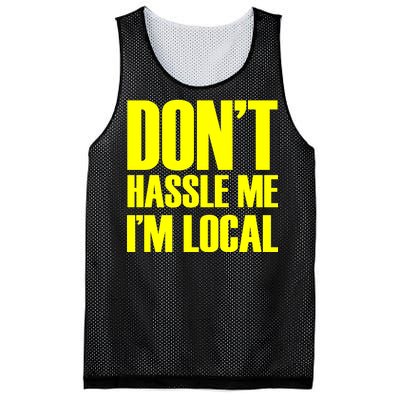 Don't Hassle Me I'm Local Funny Spring Break Beach Surfing Mesh Reversible Basketball Jersey Tank