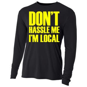 Don't Hassle Me I'm Local Funny Spring Break Beach Surfing Cooling Performance Long Sleeve Crew