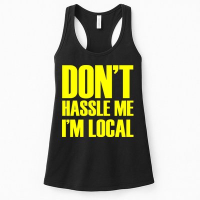 Don't Hassle Me I'm Local Funny Spring Break Beach Surfing Womens Tank Top