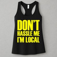 Don't Hassle Me I'm Local Funny Spring Break Beach Surfing Womens Tank Top