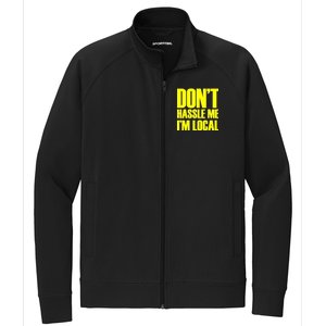 Don't Hassle Me I'm Local Funny Spring Break Beach Surfing Stretch Full-Zip Cadet Jacket