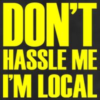 Don't Hassle Me I'm Local Funny Spring Break Beach Surfing Trucker Hat