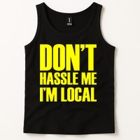 Don't Hassle Me I'm Local Funny Spring Break Beach Surfing Tank Top