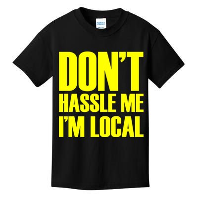 Don't Hassle Me I'm Local Funny Spring Break Beach Surfing Kids T-Shirt