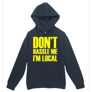 Don't Hassle Me I'm Local Funny Spring Break Beach Surfing Urban Pullover Hoodie