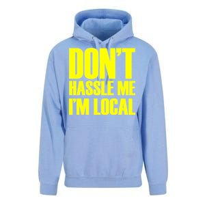 Don't Hassle Me I'm Local Funny Spring Break Beach Surfing Unisex Surf Hoodie