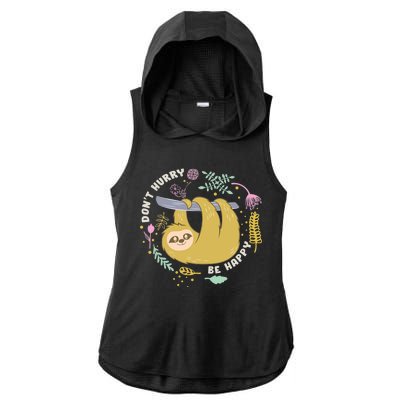 Don't Hurry Be Happy Funny Sloth Ladies PosiCharge Tri-Blend Wicking Draft Hoodie Tank