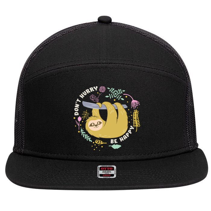 Don't Hurry Be Happy Funny Sloth 7 Panel Mesh Trucker Snapback Hat