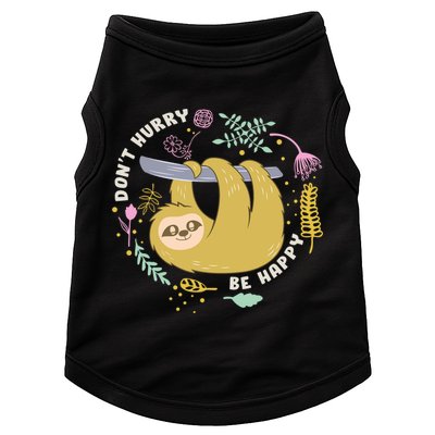 Don't Hurry Be Happy Funny Sloth Doggie Tank