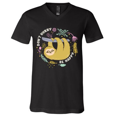 Don't Hurry Be Happy Funny Sloth V-Neck T-Shirt