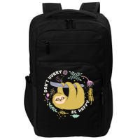 Don't Hurry Be Happy Funny Sloth Impact Tech Backpack