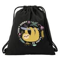 Don't Hurry Be Happy Funny Sloth Drawstring Bag