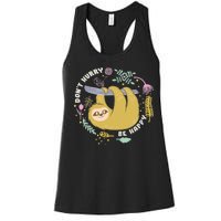 Don't Hurry Be Happy Funny Sloth Women's Racerback Tank