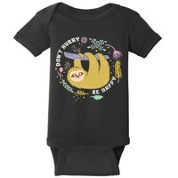 Don't Hurry Be Happy Funny Sloth Baby Bodysuit