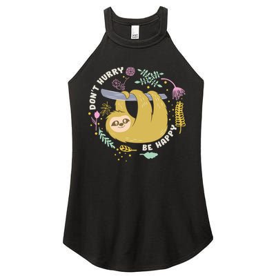 Don't Hurry Be Happy Funny Sloth Women's Perfect Tri Rocker Tank