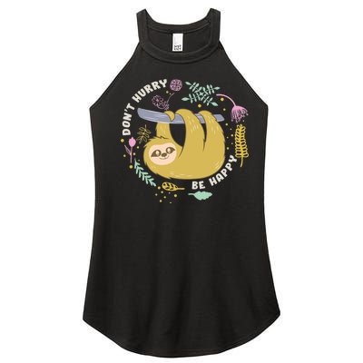 Don't Hurry Be Happy Funny Sloth Women's Perfect Tri Rocker Tank