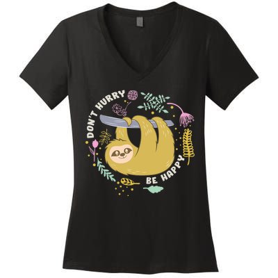 Don't Hurry Be Happy Funny Sloth Women's V-Neck T-Shirt