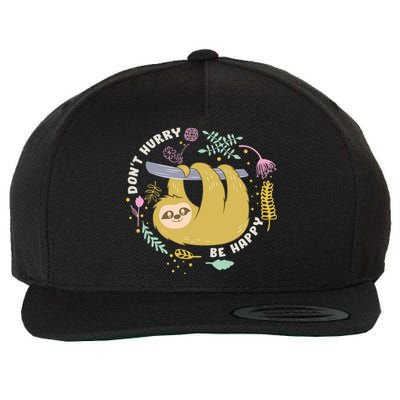 Don't Hurry Be Happy Funny Sloth Wool Snapback Cap