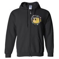 Don't Hurry Be Happy Funny Sloth Full Zip Hoodie