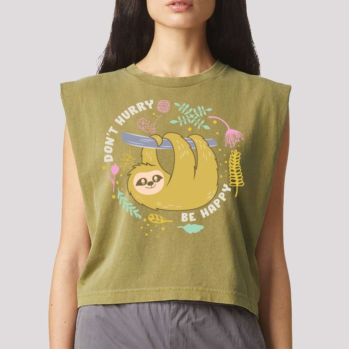 Don't Hurry Be Happy Funny Sloth Garment-Dyed Women's Muscle Tee