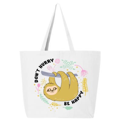 Don't Hurry Be Happy Funny Sloth 25L Jumbo Tote