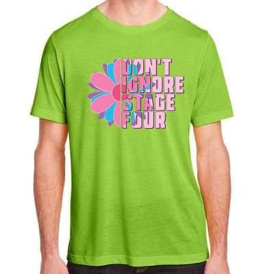 Don't Ignore Stage Four Breast Cancer Awareness Adult ChromaSoft Performance T-Shirt