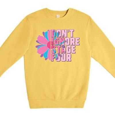 Don't Ignore Stage Four Breast Cancer Awareness Premium Crewneck Sweatshirt