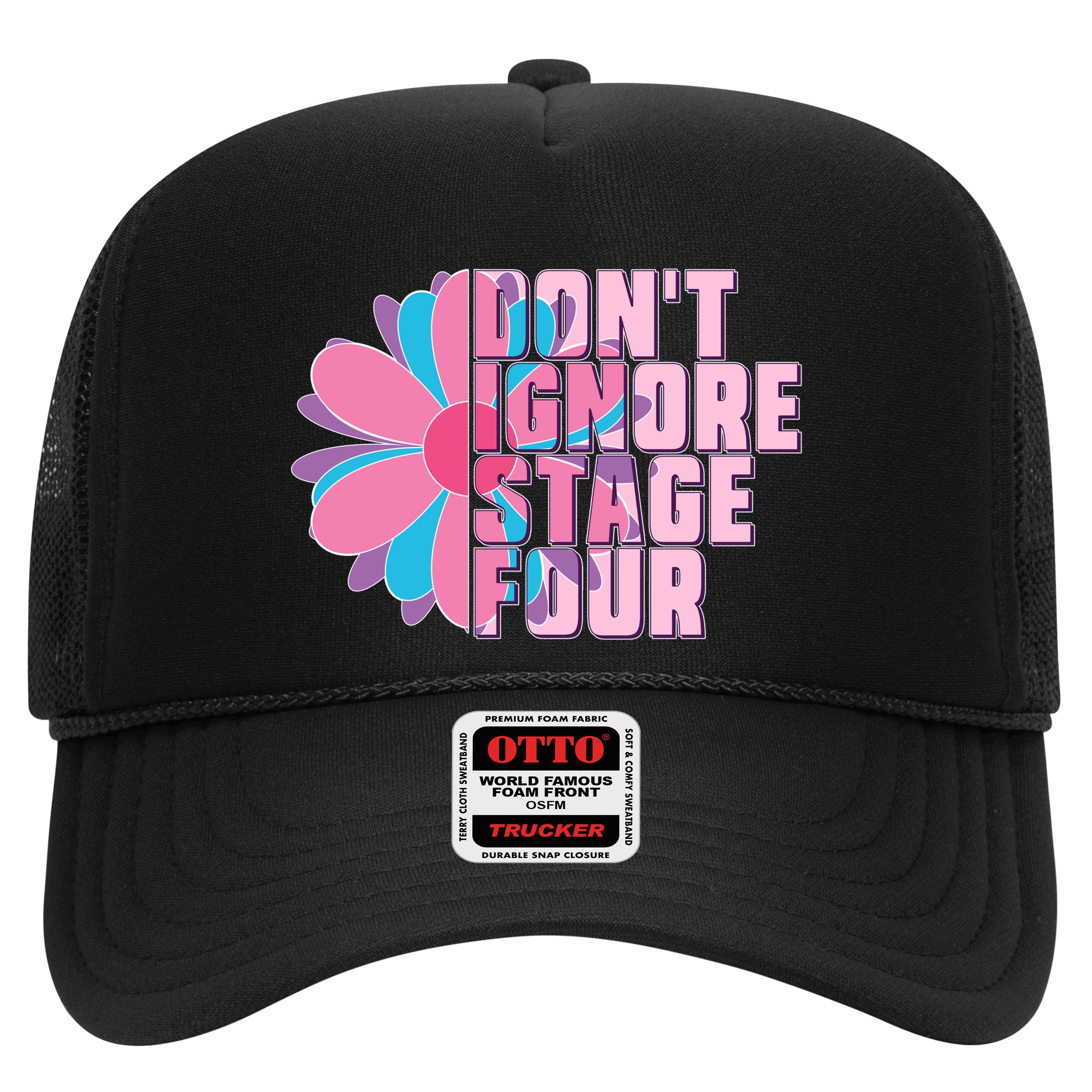 Don't Ignore Stage Four Breast Cancer Awareness Hat