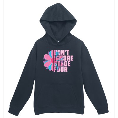 Don't Ignore Stage Four Breast Cancer Awareness Urban Pullover Hoodie