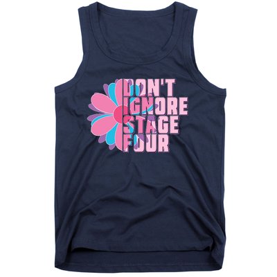 Don't Ignore Stage Four Breast Cancer Awareness Tank Top