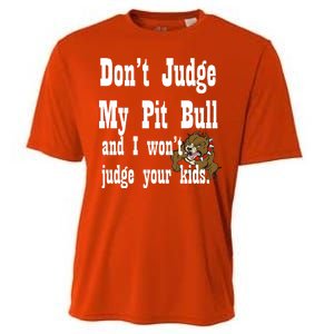 Don't Judge My Pit Bull Cooling Performance Crew T-Shirt