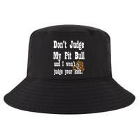 Don't Judge My Pit Bull Cool Comfort Performance Bucket Hat