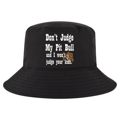 Don't Judge My Pit Bull Cool Comfort Performance Bucket Hat