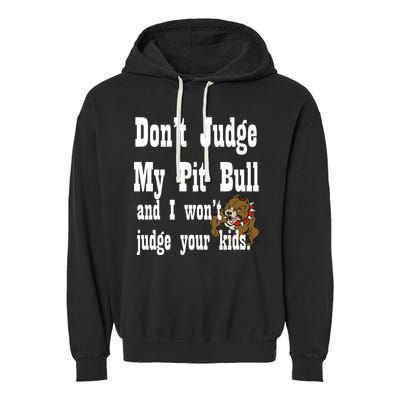 Don't Judge My Pit Bull Garment-Dyed Fleece Hoodie