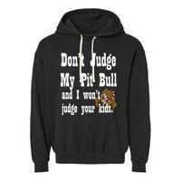 Don't Judge My Pit Bull Garment-Dyed Fleece Hoodie