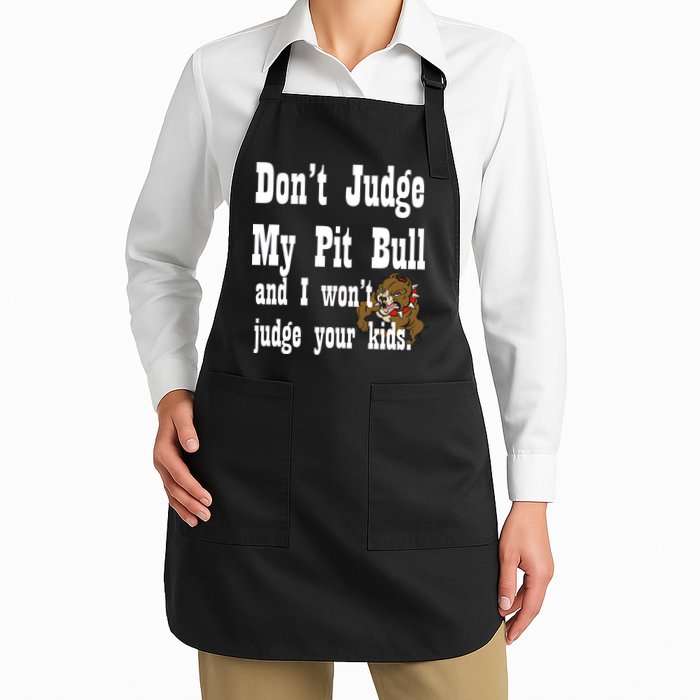 Don't Judge My Pit Bull Apron